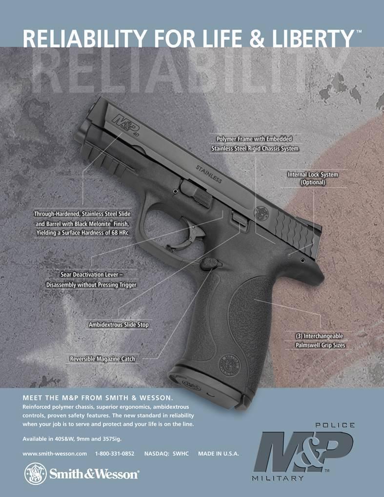 In January 2006, Smith & Wesson introduced what was at least their 5th generation of modern semi-auto pistols, the M&P series.